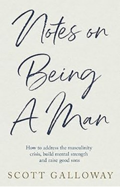 Notes on Being a Man